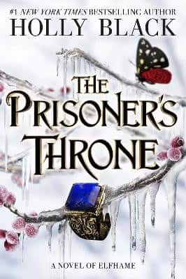 The Prisoner's Throne (A Novel of Elfhame) av Holly Black