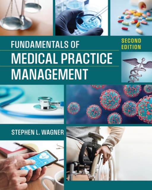 Fundamentals of Medical Practice Management