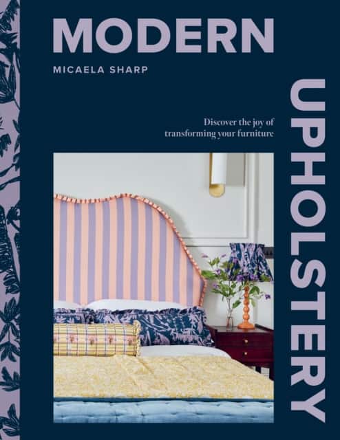 Modern Upholstery av Micaela Sharp