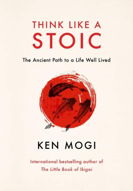 Think Like a Stoic av Ken Mogi