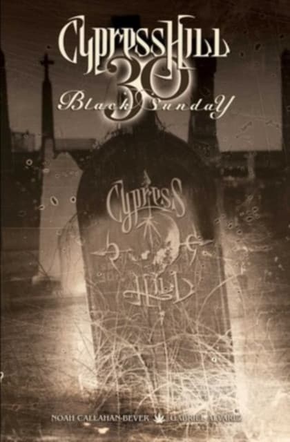 Cypress Hill: Black Sunday
