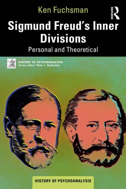 Sigmund Freud's Inner Divisions av Ken Fuchsman