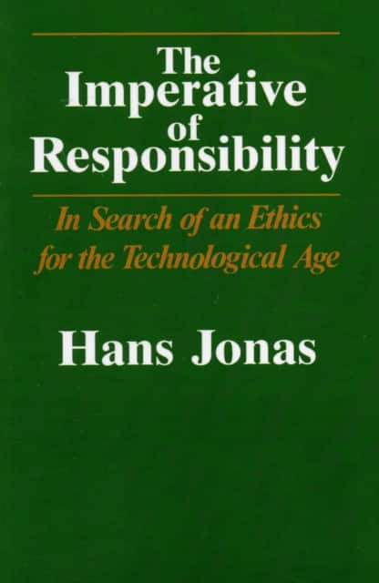 The Imperative of Responsibility – In Search of an Ethics for the Technological Age av Hans Jonas