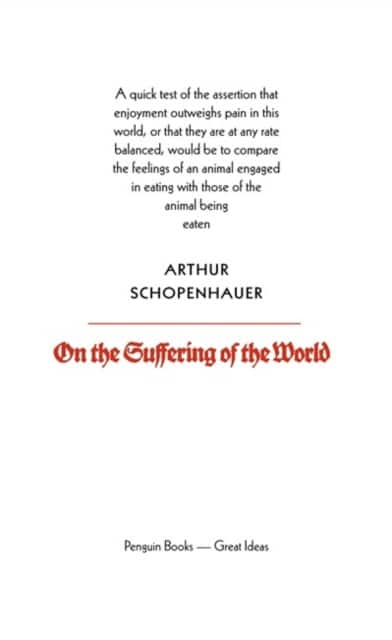 Great Ideas On the Suffering of the World av Arthur Schopenhauer
