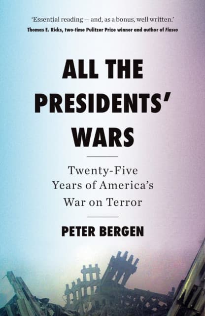 All the Presidents’ Wars