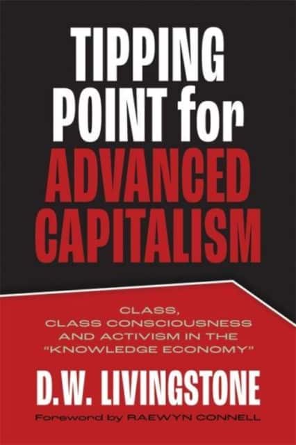 Tipping Point for Advanced Capitalism av D.W. Livingstone
