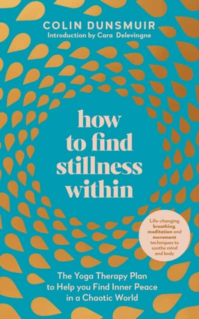 How to Find Stillness Within av Colin Dunsmuir