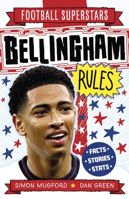 Football Superstars: Bellingham Rules av Simon Mugford