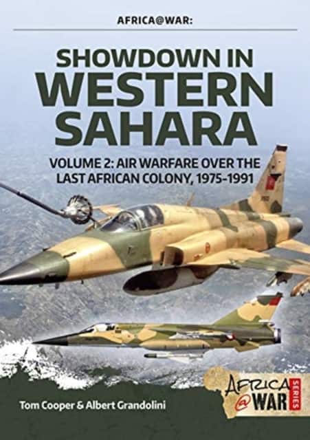 Showdown in Western Sahara: Air Warfare Over the Last African Colony av Tom Cooper