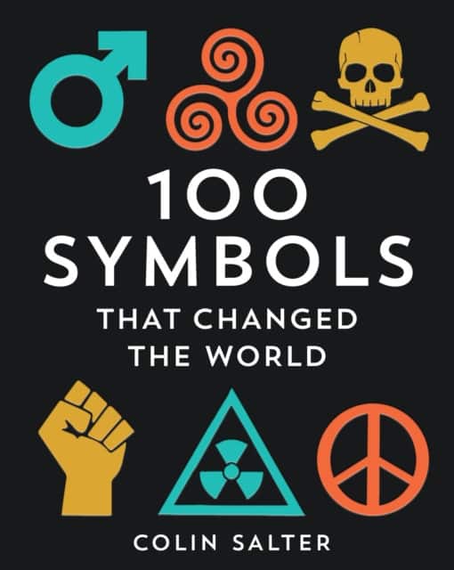 100 Symbols That Changed the World av Colin Salter
