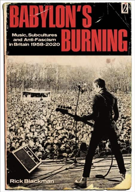Babylon's Burning av Rick Blackman