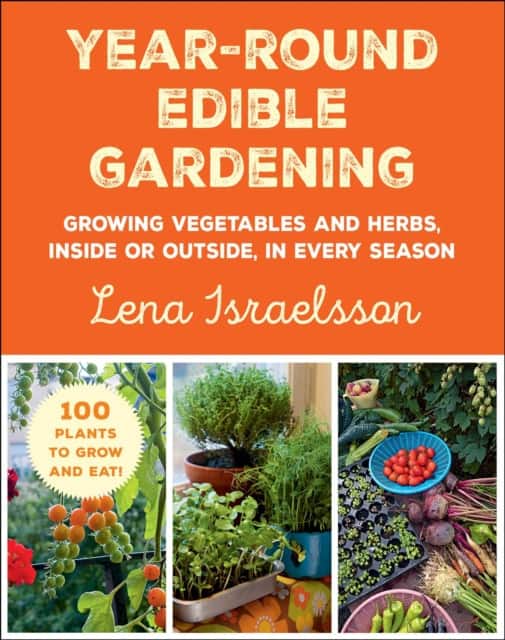 Year-round Edible Gardening av Lena Israelsson