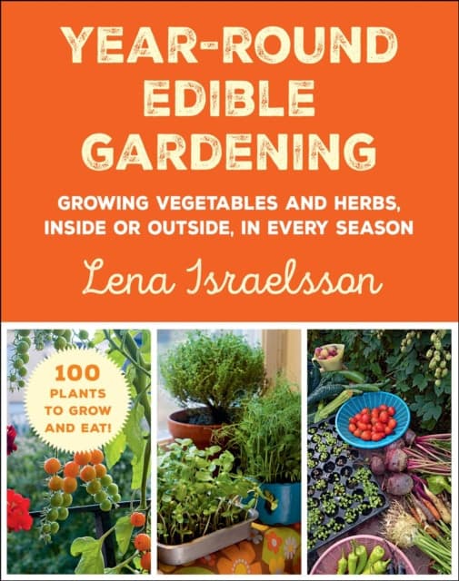 Year-round Edible Gardening