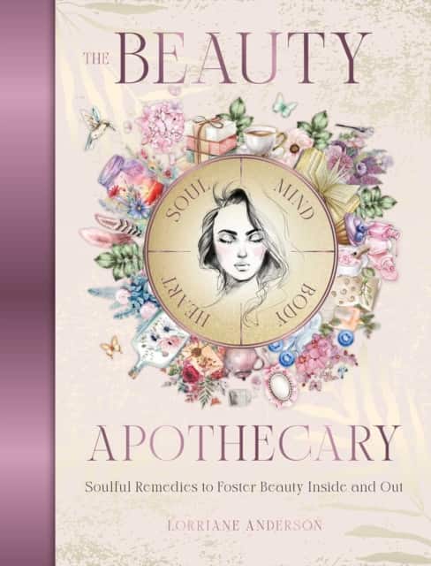 The Beauty Apothecary av Lorriane Anderson