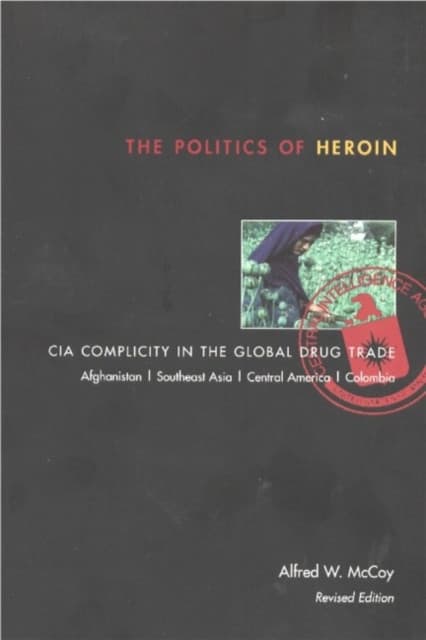 The Politics of Heroin