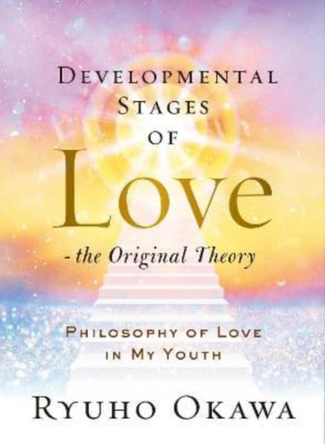 Developmental Stages of Love - The Original Theory