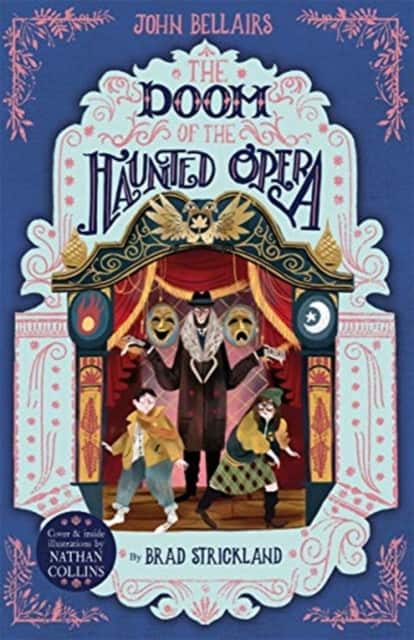 The Doom of the Haunted Opera av John Bellairs
