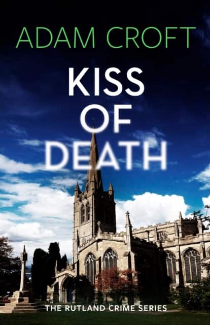 Kiss of Death av Adam Croft