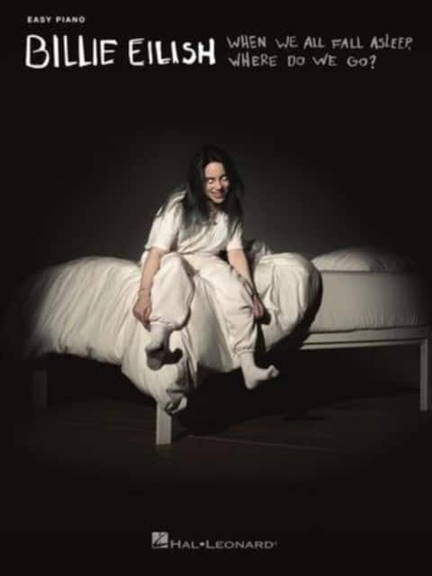 WHEN WE ALL FALL ASLEEP WHERE DO WE GO av Billie Eilish