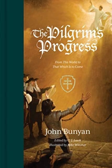 The Pilgrim`s Progress – From This World to That Which Is to Come (Redesign)