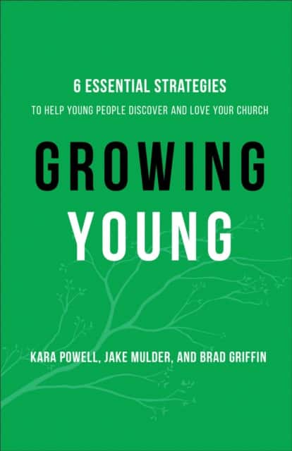Growing Young av Kara Powell