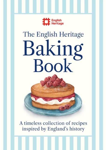 The English Heritage Baking Book