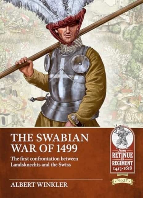 The Swabian War of 1499 av Albert Winkler