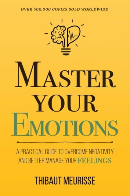 Master Your Emotions
