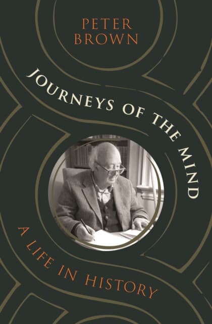 Journeys of the Mind – A Life in History