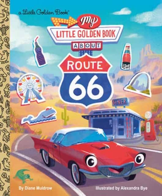 My Little Golden Book About Route 66 av Diane E. Muldrow