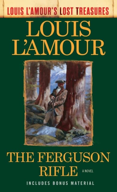 The Ferguson Rifle (Louis L'Amour's Lost Treasures)