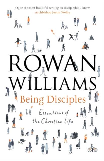 Being Disciples av Rowan Williams