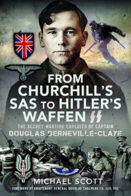 From Churchill's SAS to Hitler's Waffen-SS av Michael Scott