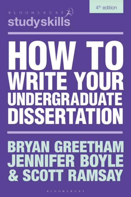 How to Write Your Undergraduate Dissertation av Bryan Greetham