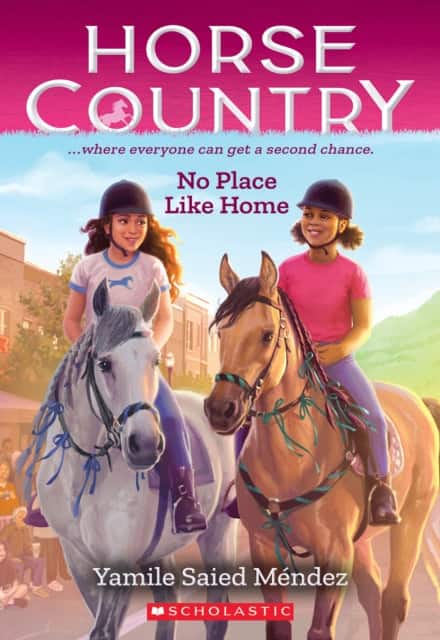 No Place Like Home (Horse Country #4) av Yamile Saied Mendez