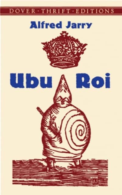 Ubu Roi av Alfred Jarry