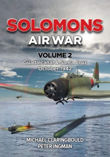 Solomons Air War Volume 2 av Michael Claringbould