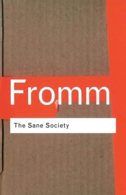 The Sane Society av Erich Fromm