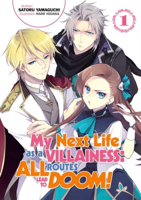 My Next Life as a Villainess: All Routes Lead to Doom! Volume 1 (Light Novel) av Satoru Yamaguchi