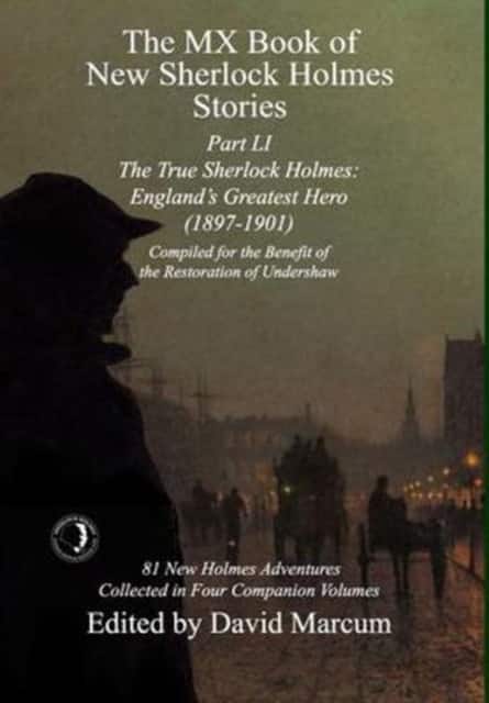 The MX Book of New Sherlock Holmes Stories Part LI av David Marcum