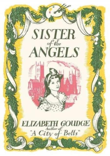 Sister of the Angels av Elizabeth Goudge