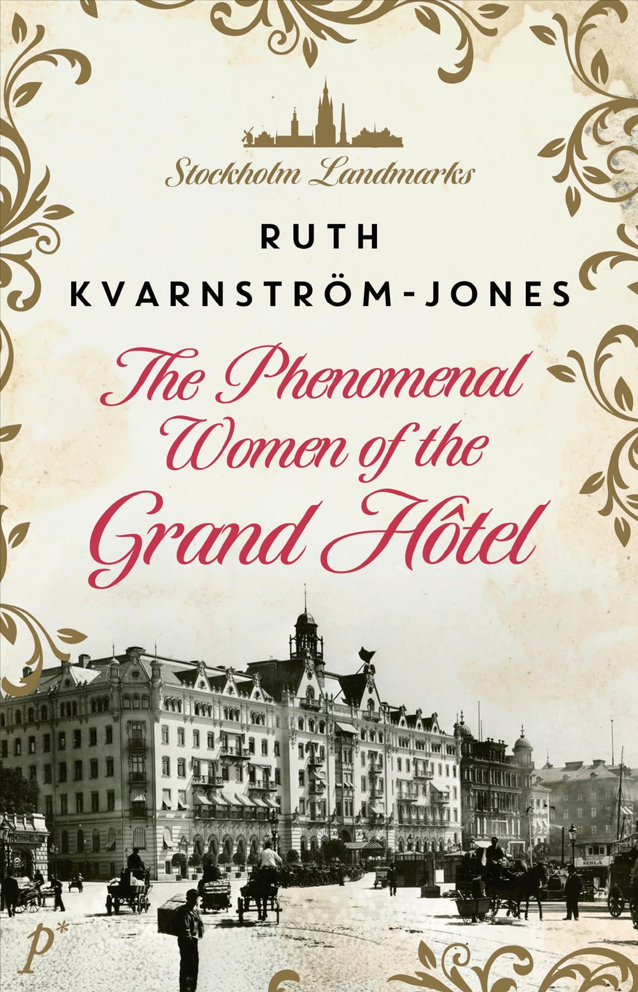 The phenomenal women of the Grand Hotel