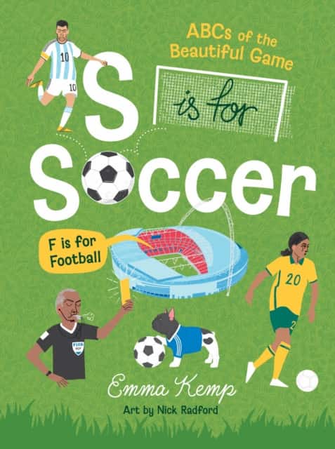 S is for Soccer, F is for Football av Emma Kemp