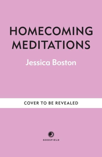 Homecoming Meditations av Jessica Boston