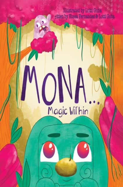 Mona...Magic within av Hosea fernandes and Lotti Guba