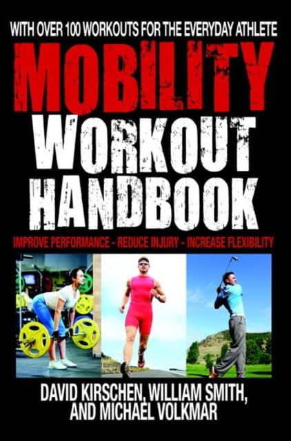 The Mobility Workout Handbook av David Kirschen