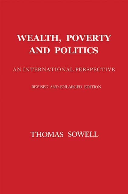 Wealth, Poverty and Politics av Thomas Sowell