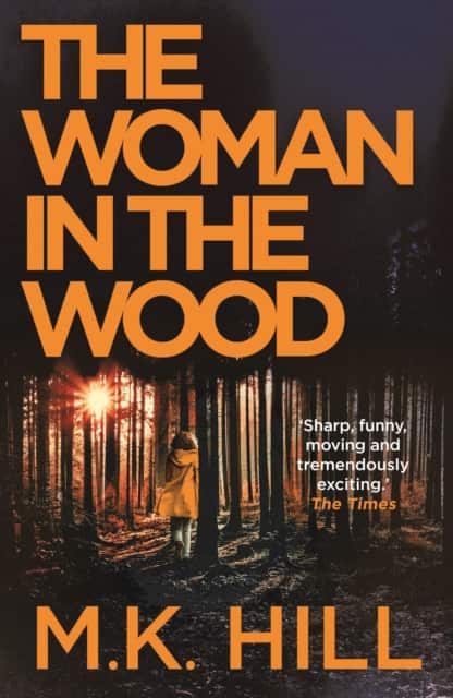 The Woman in the Wood av M.K. Hill