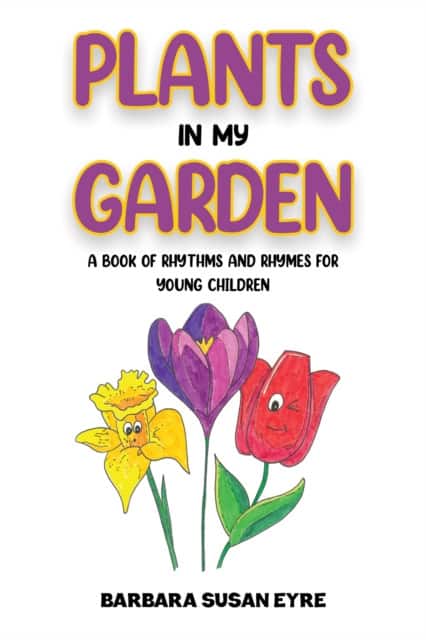 Plants In My Garden av Barbara Susan Eyre