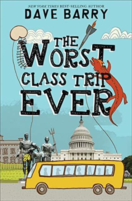 The Worst Class Trip Ever av Dave Barry